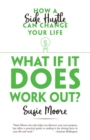 What If It Does Work Out? - eBook