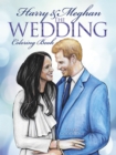 Harry and Meghan The Wedding Coloring Book - Book