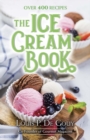 The Ice Cream Book: Over 400 Recipes - Book