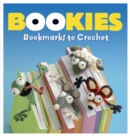 Bookies : Bookmarks to Crochet - Book