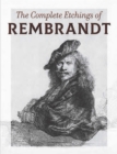The Complete Etchings of Rembrandt - eBook