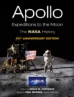 Apollo Expeditions to the Moon : The NASA History 50th Anniversary Edition - Book
