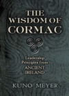 Wisdom of Cormac : Leadership Principles from Ancient Ireland - Book