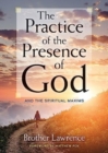 The Practice of the Presence of God: and the Spiritual Maxims - Book
