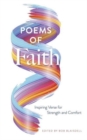 Poems of Faith: Inspiring Verse for Strength and Comfort - Book