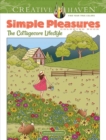 Creative Haven Simple Pleasures Coloring Book : The Cottagecore Lifestyle - Book