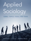 Applied Sociology : Terms, Topics, Tools, and Tasks - Book