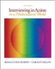 Interviewing in Action in a Multicultural World - Book