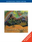 Children and Their Art : Methods for the Elementary School - Book