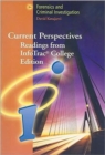 Current Perspectives : Readings from InfoTrac: Forensics and Criminal Investigation - Book