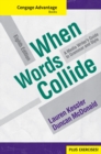 Cengage Advantage Books: When Words Collide (with Student Workbook) - Book