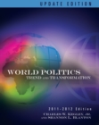 World Politics : Trends and Transformations, 2011-2012 Update Edition - Book