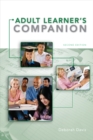 The Adult Learner's Companion : A Guide for the Adult College Student - Book