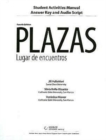 Student Activity Manual Answer Key and Audio Script for  Hershberger/Navey-Davis/Borras A.'s Plazas, 4th - Book