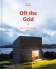 Off the Grid : Houses for Escape - Book