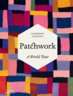 Patchwork : A World Tour - Book