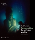 Sunken cities : Egypt's lost worlds - Book