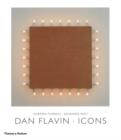 Dan Flavin: Icons - Book