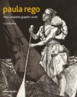 Paula Rego : The Complete Graphic Work - Book