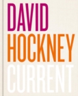 David Hockney: Current - Book