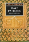 Celtic Design: Maze Patterns - Book