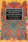 Celtic Design: The Dragon and the Griffin : The Viking Impact - Book