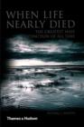 When Life Nearly Died : The Greatest Mass Extinction of All Time - Book