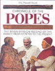 Chronicle of the Popes : The Reign-by-Reign Record of the Papacy from St Peter to the Present - Book