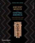 Ancient Mexico and Central America : Archaeology and Culture History - Book