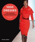 1000 Dresses : The Fashion Design Resource - Book