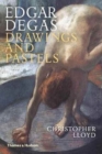 Edgar Degas : Drawings and Pastels - Book