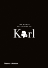 The World According to Karl : The Wit and Wisdom of Karl Lagerfeld - Book
