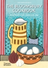 The Bloomsbury Cookbook : Recipes for Life, Love and Art - Book