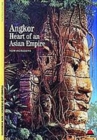 Angkor : Heart of an Asian Empire - Book