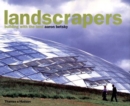 Landscrapers : Building with the Land - Book