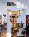 Building Community : New Apartment Architecture - Book