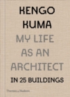 Kengo Kuma: My Life as an Architect in Tokyo - Book