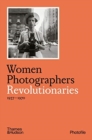 Women Photographers: Revolutionaries - Book