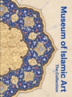 Museum of Islamic Art: The Collection - Book