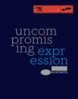 Blue Note: Uncompromising Expression : The Finest in Jazz Since 1939 - Book