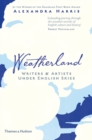 Weatherland : Writers & Artists Under English Skies - Book