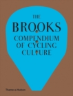 The Brooks Compendium of Cycling Culture - Book