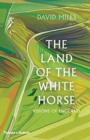 The Land of the White Horse : Visions of England - Book