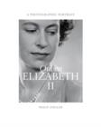 Queen Elizabeth II : A Photographic Portrait - Book