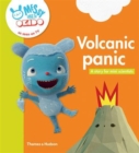 Volcanic panic : A story for mini scientists - Book