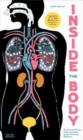 Inside the Body : An extraordinary layer-by-layer guide to human anatomy - Book