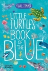 Little Turtle's Book of the Blue - Book