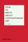 How to Write About Contemporary Art - eBook