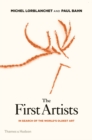 The First Artists : In Search of the World's Oldest Art - eBook