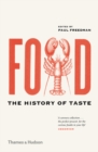 Food : The History of Taste - eBook